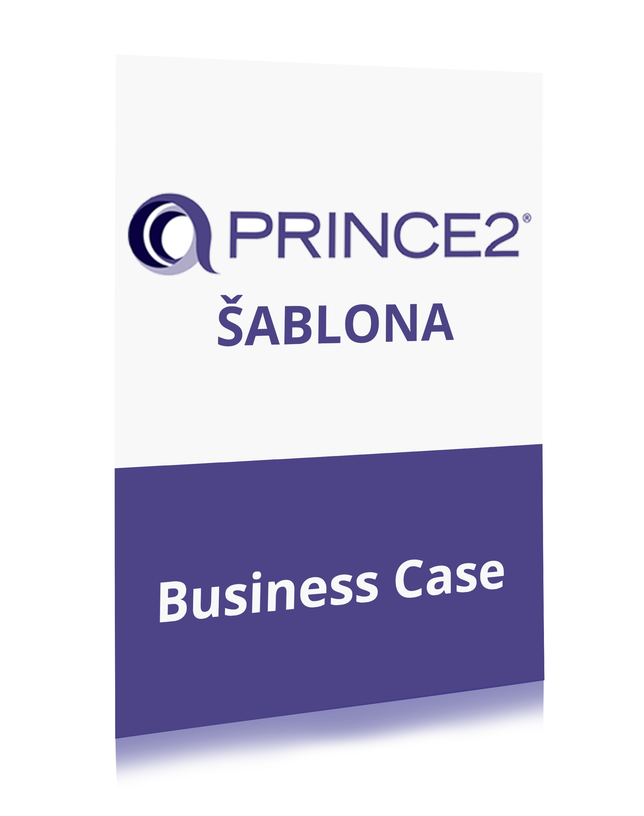 PRINCE2 Business Case